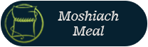 Meal of Moshiach