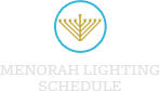 Menorah Lighting Schedule